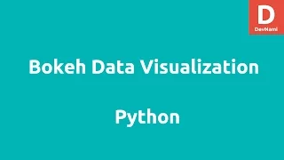 Python Bokeh Data Visualization