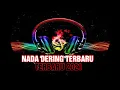 Download Lagu NADA DERING TERBARU 2021#NADADERING#MUSIK