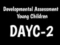 Developmental Assessment of Young Children DAYC-2