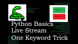 Live Stream Python Basics New Trick Converting an Integer To a Boolean with One Keyword
