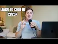 Should you learn to code in 2025