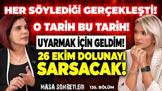 Her Söylediği Gerçekleşti! O Tarih Bu Tarih! Uyarmak İçin Geldim! 26 Ekim Dolunayı Sarsacak!