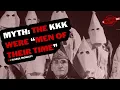 Myth The KKK Were Men of Their Time
