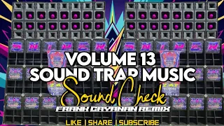 volume 13 sound trap music production nonstop sound check frank cayanan remix fcr 