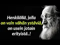 Download Lagu Henkilöllä, jolla on vain vähän ystäviä, on usein jotain erityistä.