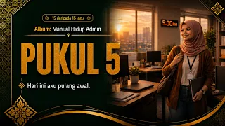 15.  Pukul 5 (5 PM) [Manual Hidup Admin]