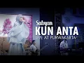 Download Lagu KUN ANTA - SABYAN (LIVE ON STAGE PURWAKARTA)