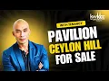 Discover Ultimate Luxury: 1 Bedroom Suite for Sale with Tenancy at Pavilion Ceylon Hill