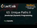 63 Unique Paths II - DP