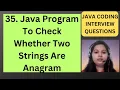 35 Java Program to Check Whether Two Strings Are Anagram Java Interview Questions
