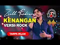 Lagu Ziell Ferdian - Kenangan | Lagu Kenangan Ziell Ferdian Versi Rock