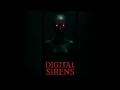 Download Lagu Digital Sirens