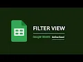 How to Use Filter Views in Google Sheets Easy Tutorial