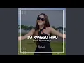 Download Lagu Kanggo Riko (Remix Thailand Style)