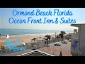 Ocean Front Inn Suites Ormond Beach Florida Motel Review Daytona Bike Week 2023