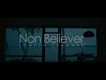 London Grammar - Non Believer Lyrics (Arrival)