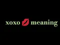 xoxo meaning l meaning of xoxo l xoxo meaning in chat l English vocabulary