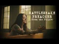 Download Lagu Ashley McBryde - Rattlesnake Preacher (From the Pulpit)
