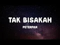 Download Lagu Tak Bisakah - Peterpan Lirik