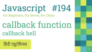 194 Javascript Callback function and Callback hell Hindi Explanation Javascript Hindi Tutorials