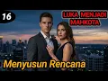 Lagu Bab 16. Menyusun Rencana !!