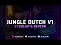 Download Lagu DJ Sound JJ Jungle Dutch V1 ( Speed Up \u0026 Reverb ) 🎧