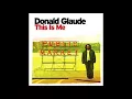 Lagu Donald Glaude ‎– This Is Me - Disc 2