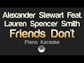 Lagu Alexander Stewart, Lauren Spencer Smith - Friends Don't (Karaoke)