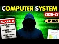 Class 11 IP Ch 1 Introduction To Computer System Information Practices 065 ONESHOT 2026-27