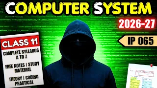 Class 11 IP Ch 1 Introduction To Computer System Information Practices 065 ONESHOT 2026-27