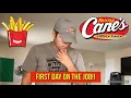 MY FIRST DAY WORKING AT CANES