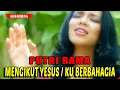 Download Lagu MENGIKUT YESUS/KU BERBAHAGIA - Putri Rama | Lagu Rohani