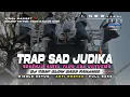 Lagu DJ TRAP SAMPAI MATI-JUDIKA•SEGENAP CINTA YANG ADA UNTUKMU•SLOWBASS PANJANG TERBARU||DCD PROJECT
