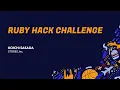 RubyConf 2024 Ruby Hack Challenge by Koichi Sasada and Core team