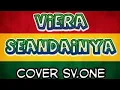 Lagu Vierra-Seandainya (Versi Reggae Sv.one)