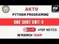 PYTHON PROGRAMMING I UNIT - II ONE SHOT I Python Program Flow Control Conditional blocks