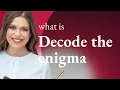 Decoding the Enigma Understanding Complex Phrases in English
