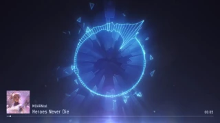 moarnial heroes never die