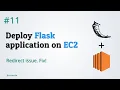 localhost redirect issue fix - Deploy Flask application on EC2 p 11