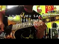 Lagu Untuk Mu Sayang (Febians) - Guitar Karok 🎤🎸
