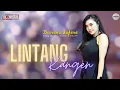 Download Lagu Deviana Safara - Lintang Kangen