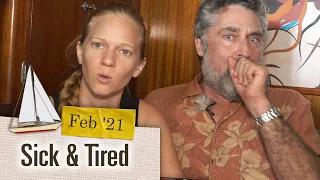 Sick and Tired [Ep 4.02 February 2021]