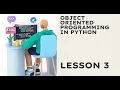 Week 14 - Object Oriented Programming Lesson 3
