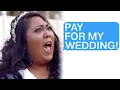 Guests Must PAY ME To Attend My Wedding