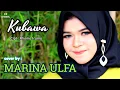 Lagu KUBAWA (EVI TAMALA) COVER : MARINA ULFA
