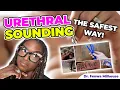 THE SAFEST WAY URETHRAL SOUNDING | Dr. Milhouse