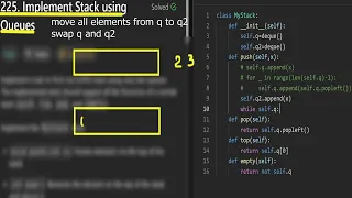 Leetcode 225 Implement Stack using Queues 2 solutions LIFO or FIFO Logic Flow