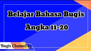 belajar bahasa bugis part 2 angka 11 20 learn the bugis language