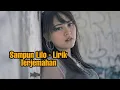 Download Lagu Sampun Lilo - Happy Asmara Video Lirik Terjemahan..