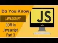Learn Javascript - DOM in Javascript Part 3
